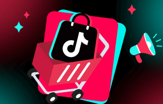 TikTok跨境如何运营 TikTok跨境运营指南